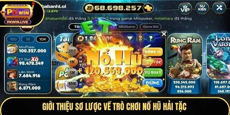 Giới thiệu sơ lược về trò chơi nổ hũ Hải Tặc