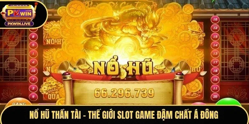 Nổ hũ thần tài